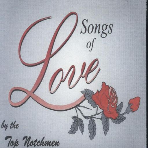 Top Notchmen " Songs Of Love " - Click Image to Close